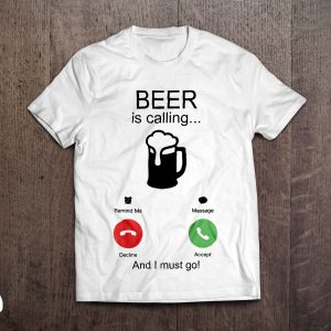 beer is calling majica bijela