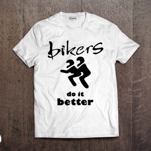 biker do it better majica