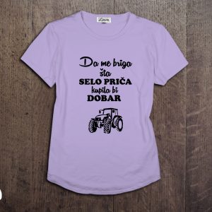 da me briga što selo priča majica