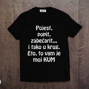 to je moj kum majica