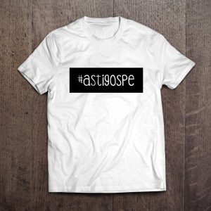 #astigospe majica