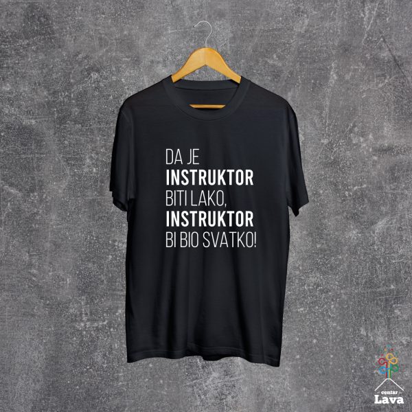 da je instruktor biti lako majica