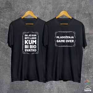 da je kum biti lako majica