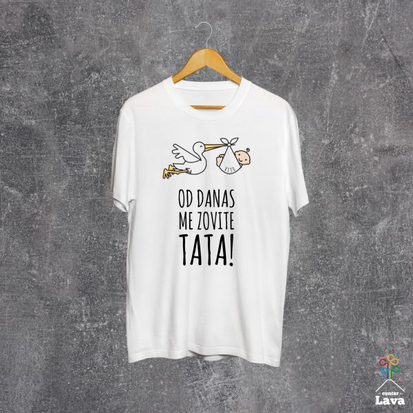 od danas me zovite tata majica
