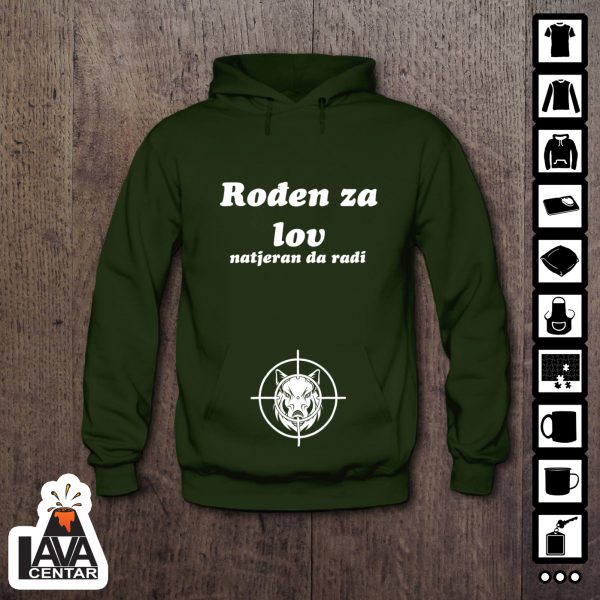 rođen za lov hudica