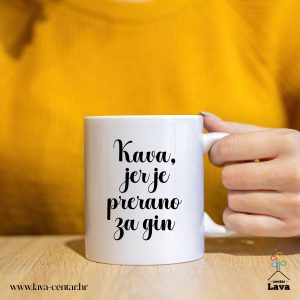 kava jer je prerano za gin šalica