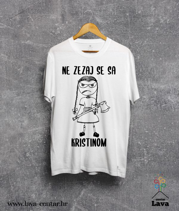 ne zezaj se sa kristinom majica